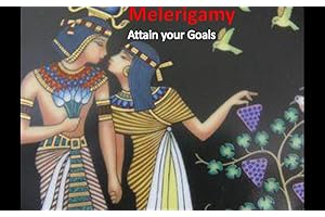 Melerigamy - The Book: Achieve your Goals (मेलेरीगामी): An ancient science