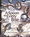 A Spoon for Every Bite / Cada Bocado con Nueva Cuchara (English and Spanish Edition)