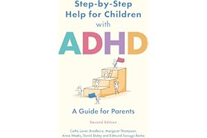 Step-by-Step Help for Children with ADHD: A Guide for Parents 2nd edition