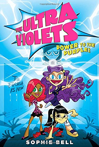 The Ultra Violets #2: Power to the Purple!
