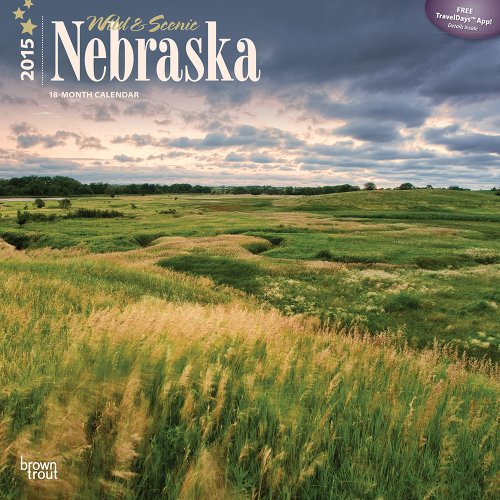 Nebraska, Wild & Scenic 2015 Square 12x12 (Multilingual Edition) Nebraska, Wild & Scenic 2015 Square 12x12 (Multilingual Edition)