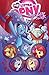 My Little Pony: Friendship is Magic Volume 6 by Ted Anderson, Jeremy Whitley