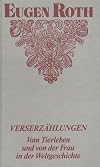 Verserzählungen. Vom Tierleben und von der Frau in der Weltgeschichte.