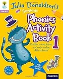 Oxford Reading Tree Songbirds: Julia Donaldson's Songbirds Phonics Activity Book 1