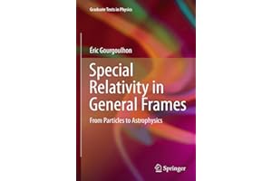 Special Relativity in General Frames: From Particles to Astrophysics