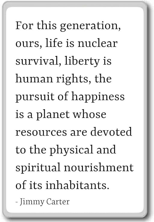 Imán para nevera con cita de Jimmy Carter para esta generación ...
