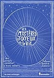 Les mystères joyeux de la vie (French Edition) by