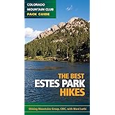 The Best Estes Park Hikes (Colorado Mountain Club Pack Guides)