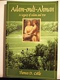 Adam-Ondi-Ahman; A Legacy of Adam and Eve