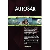 AUTOSAR A Complete Guide - 2021 Edition