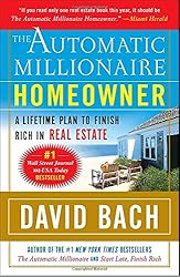 The Automatic Millionaire Homeowner: A Lifetime Plan to Finish Rich in Real Estate