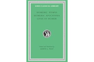 Homeric Hymns. Homeric Apocrypha. Lives of Homer