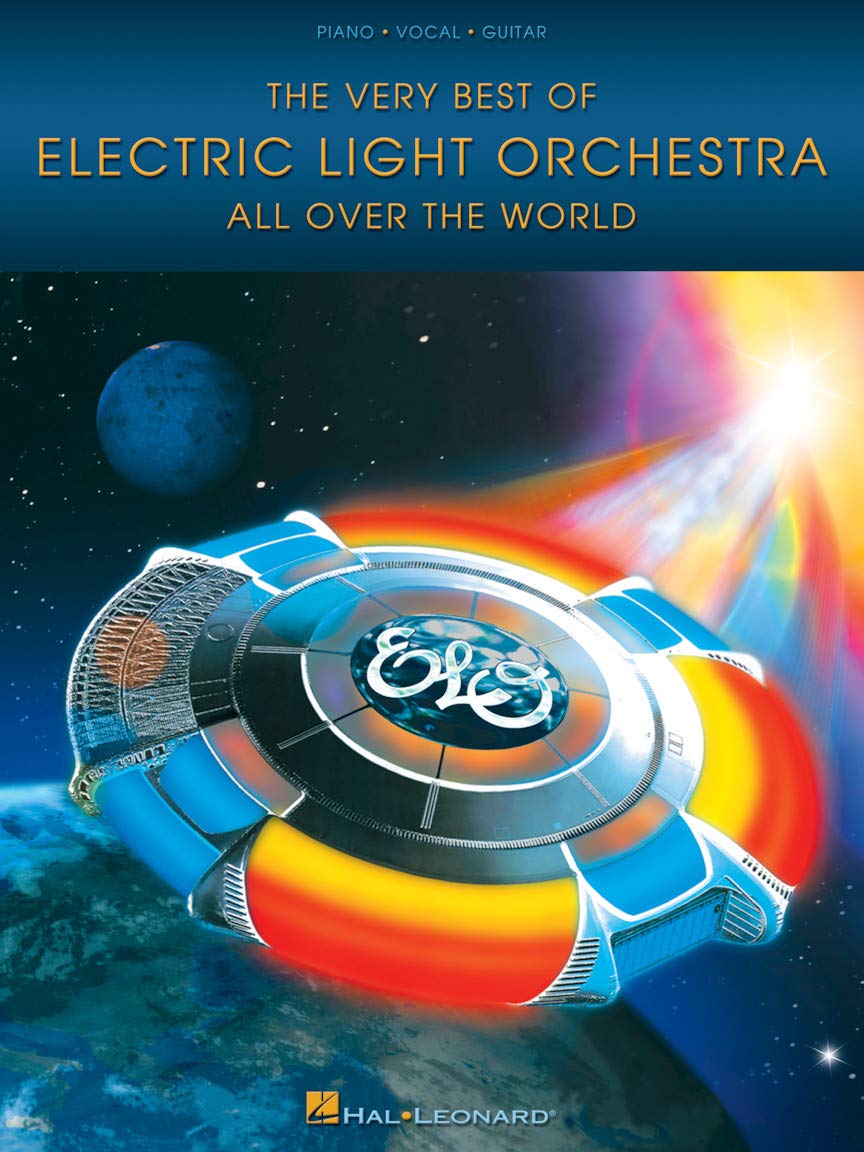 The Very Best of Electric Light Orchestra | Piano Vocal Guitar Sheet Music Songbook | Classic Rock Hits Collection for Singers and Pianists | 20 ... World: All over the World, Piano-Vocal-Guitar