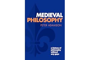 Medieval Philosophy: A history of philosophy without any gaps, Volume 4