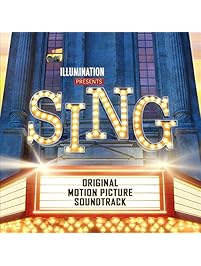 Sing (Original Motion Picture Soundtrack)