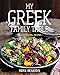 My Greek Family Table: Fresh, Regional Recipes