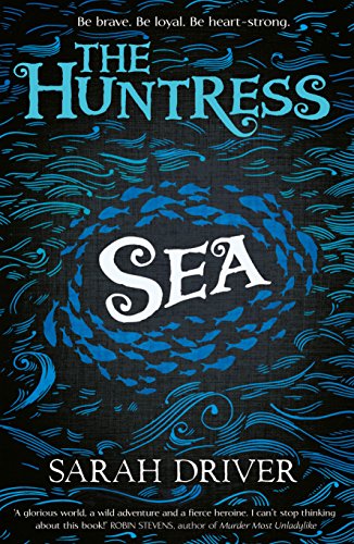 Sea (The Huntress Trilogy)