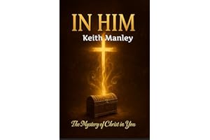 In Him : The Mystery of Christ in You