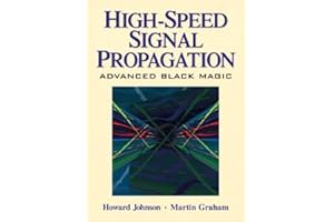 High Speed Signal Propagation: Advanced Black Magic