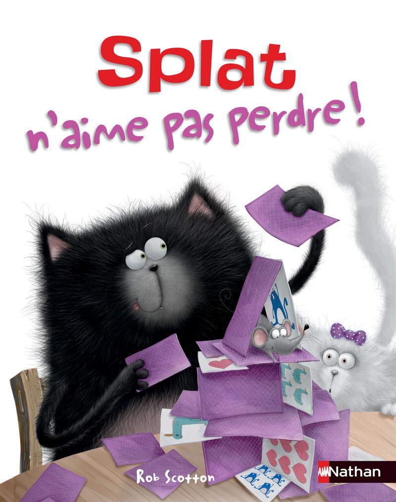 Splat Naime Pas Perdre French Edition Rob Scotton - 