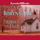 Forbidden Falls: Virgin River, Book 8