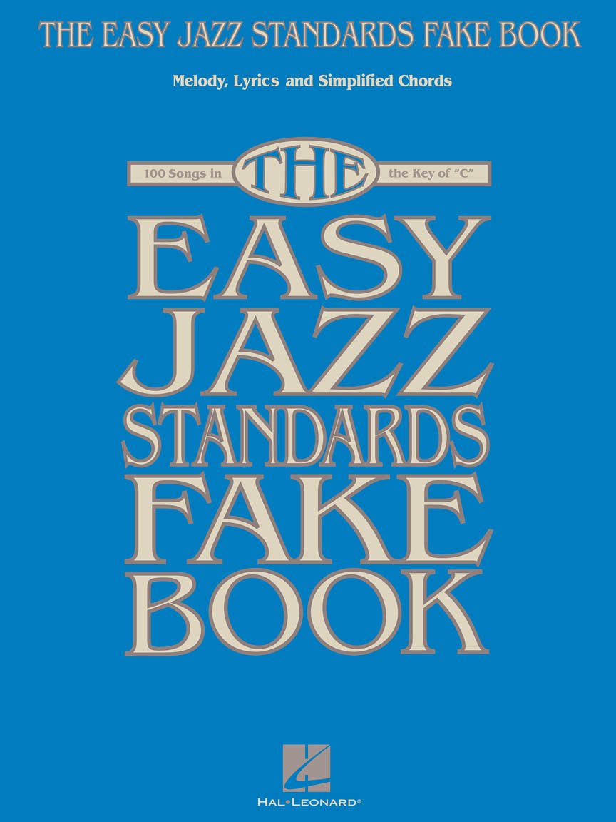 The Easy Jazz Standards Fake Book. C Instrument.
