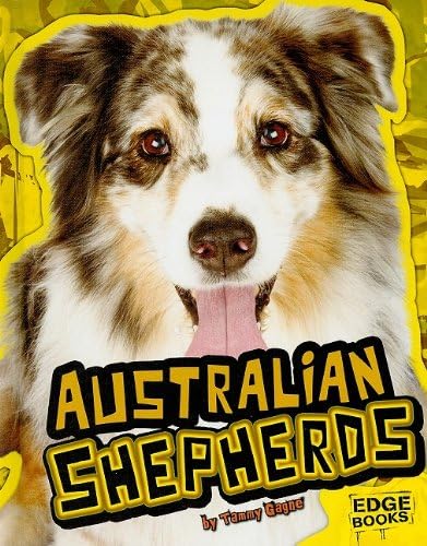 Australian Shepherds (All About Dogs)