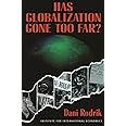 Has Globalization Gone Too Far? (Institute for International Economics)