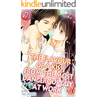 The Flavour of a Kiss from the Most Dangerous Guy at Work Vol.3 (TL Manga) book cover