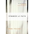Dynamics of Faith (Perennial Classics)