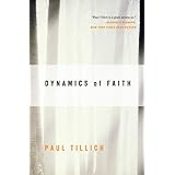 Dynamics of Faith (Perennial Classics)
