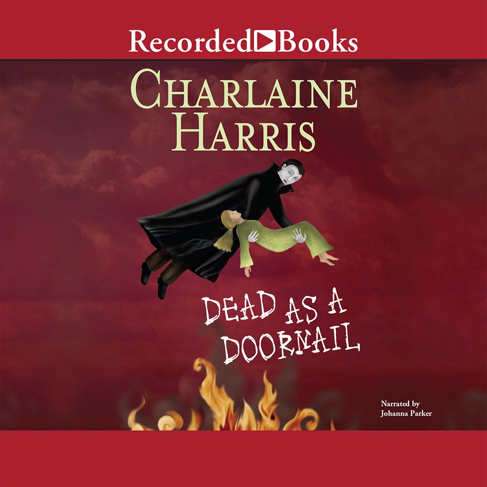 Dead As A Doornail Sookie Stackhouse True Blood Book 5 Harris Charlaine Parker Johanna 9781419337307 Amazon Com Books
