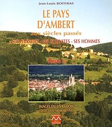 Le  pays d'Ambert aux siècles passés