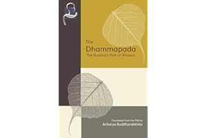 The Dhammapada: The Buddha's Path of Wisdom