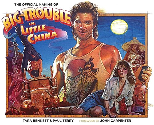 The Official Making Of Big Trouble In Little China