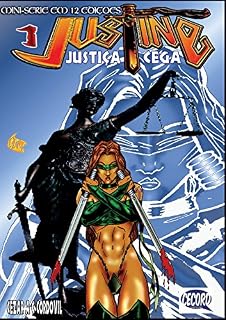 Livro JUSTINE - JUSTIÇA CEGA 1: O Sequestro
