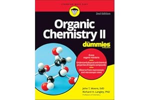 Organic Chemistry II For Dummies