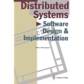 Distributed Systems: Software Design and Implementation
