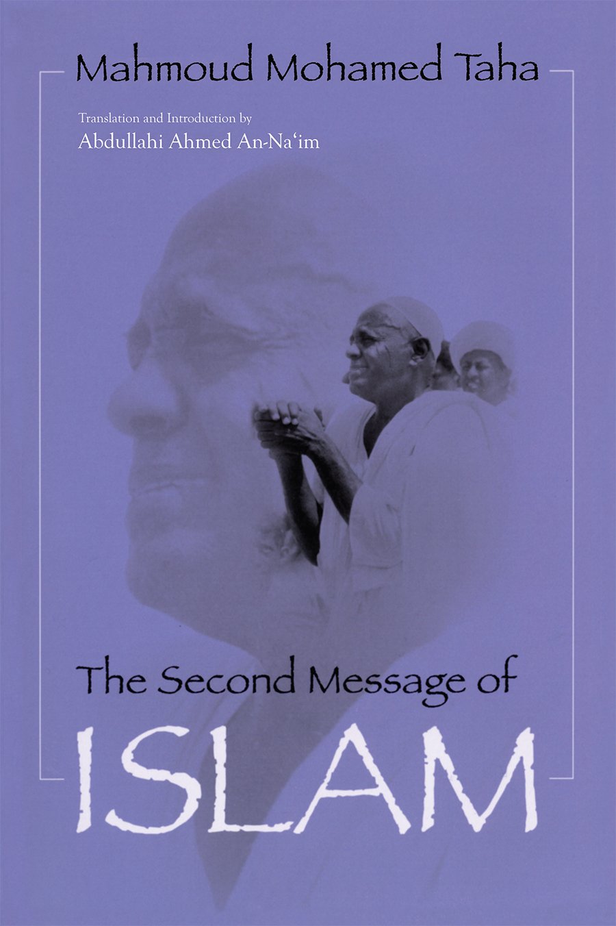 The Second Message Of Islam Contemporary Issues In The - 