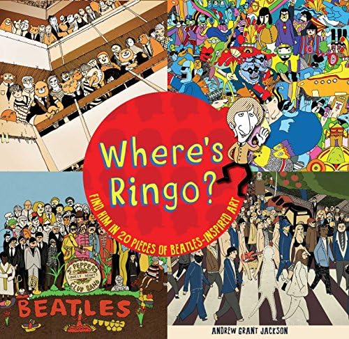 Where's Ringo?: Find Him in 20 Pieces of Beatles-Inspired Art Hardcover – December 2, 2014