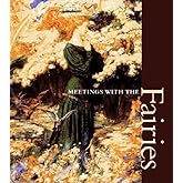 Meetings with the Fairies