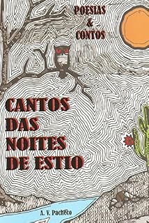 Livro CANTOS DAS NOITES DE ESTIO: POEMAS E CONTOS