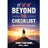 Beyond The Checklist