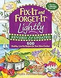 Fix-It and Forget-It Lightly Revised & Updated: 600 Healthy, Low-Fat Recipes For Your Slow Cooker (Fix-It and Enjoy-It!)