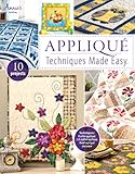 Appliqué Techniques Made Easy (Annie's Quilting) by 