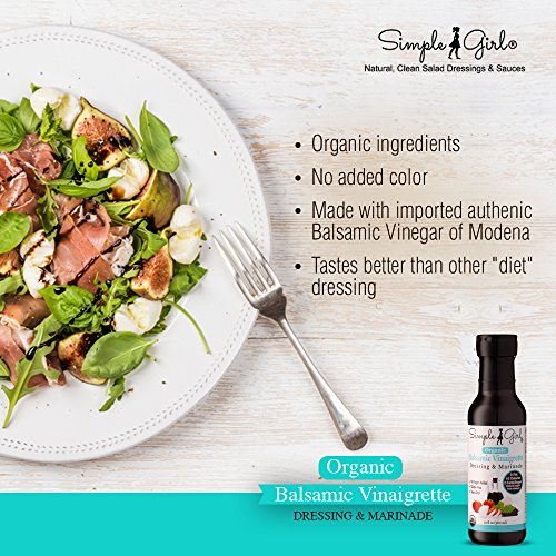 Simple Girl Organic Balsamic Vinaigrette - 12 oz - Low Sugar Salad Dressing and Marinade -Certified Organic - Gluten Free - Vegan - Low Calorie - Fat Free - NO MSG - Diet Friendly - Thumbnail 3