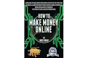 How to Make Money Online: Learn how to make money from home with my step-by-step plan to build a $5000 per month passive income website portfolio (of ... each) (THE MAKE MONEY FROM HOME LIONS CLUB)
