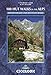 100 Hut Walks in the Alps: Routes for day and multi-day walks (Cicerone Guides)