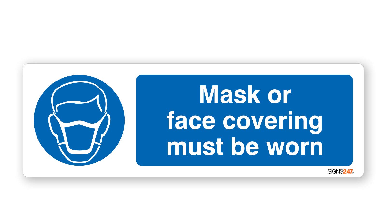 Mask or Face Covering must be worn - Self adhesive vinyl sticker 50mm x 150mm - Single