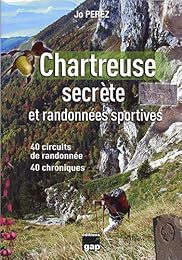 Chartreuse secrète et randonnées sportives